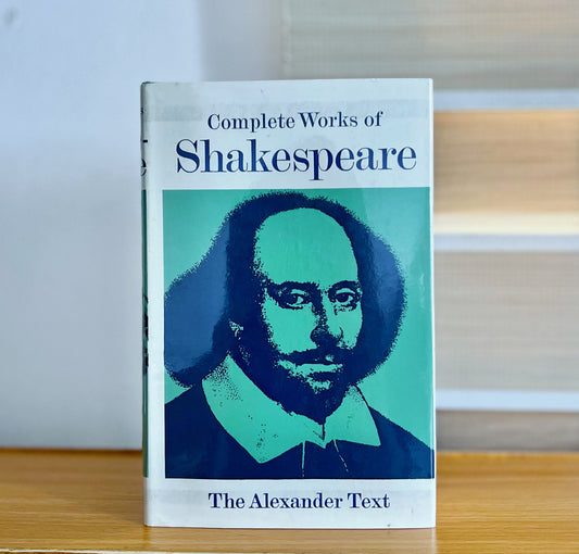 Complete Works Of Shakespeare {The Alexander Text}