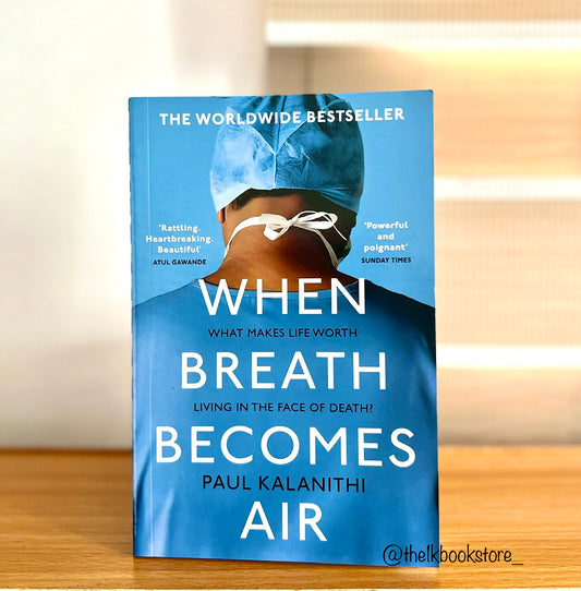 WHEN BREATH BECOMES AIR