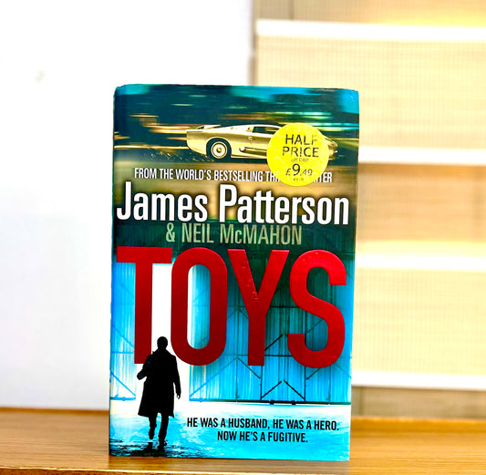 TOYS By James Patterson {Hardback}