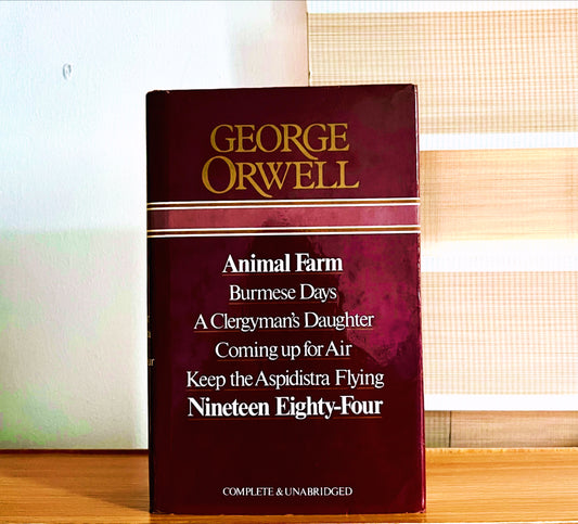 GEORGE ORWELL’S COMPLETE & UNABRIDGED WORKS