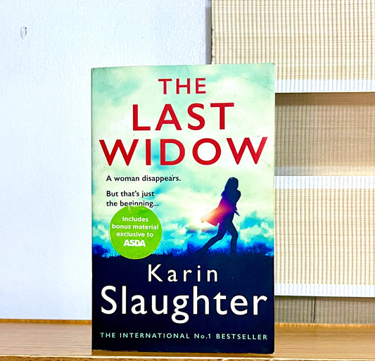 The Last Widow by Karen Slaughter