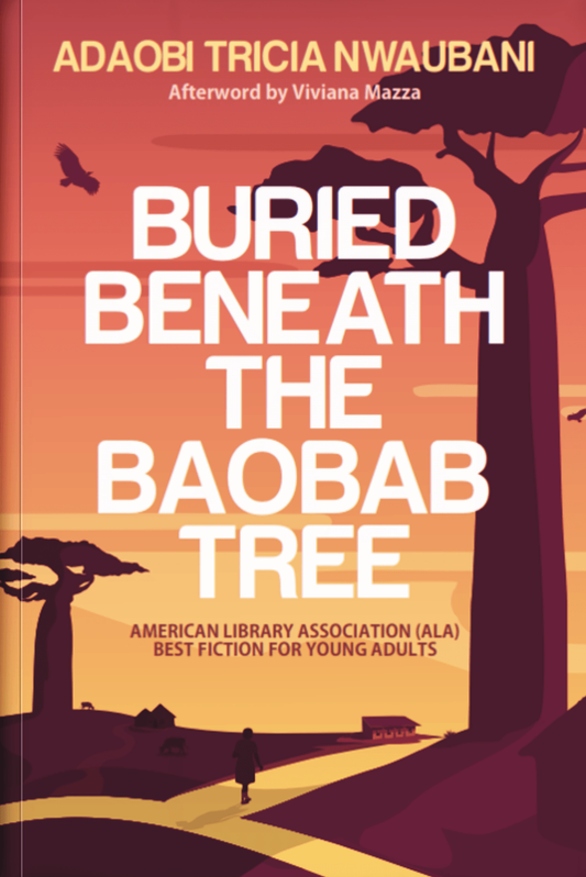 BURIED BENEATH THE BAOBAB TREE BY ADAOBI TRICIA NWAUBANI