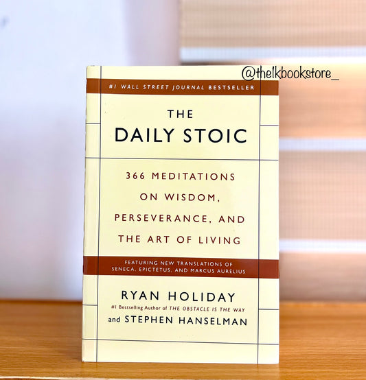 The Daily Stoic by Ryan Holiday