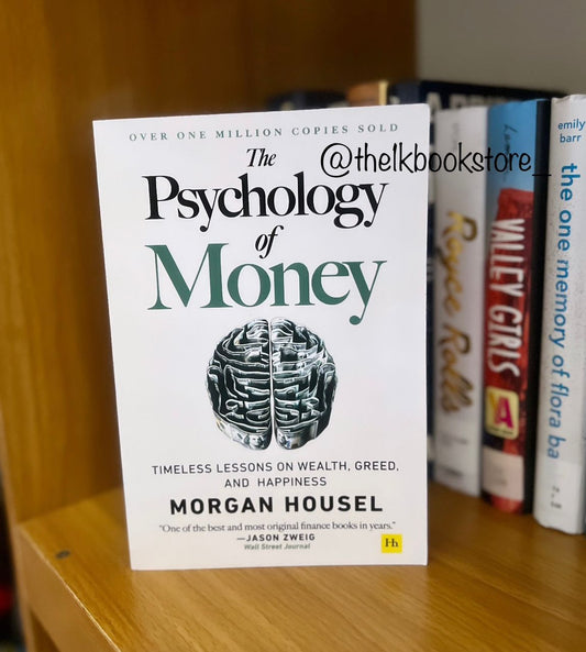 The Psychology of Money by Morgan Housel