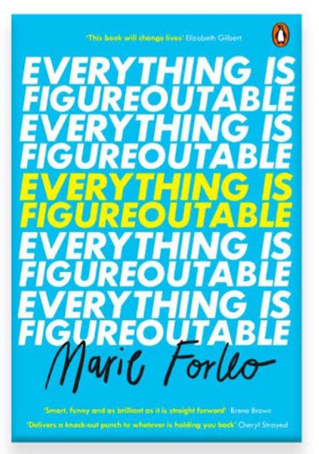 EVERYTHING IS FIGUREOUTABLE