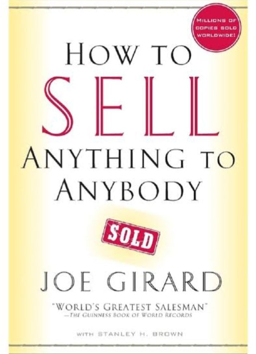 HOW TO SELL ANYTHING TO ANYBODY