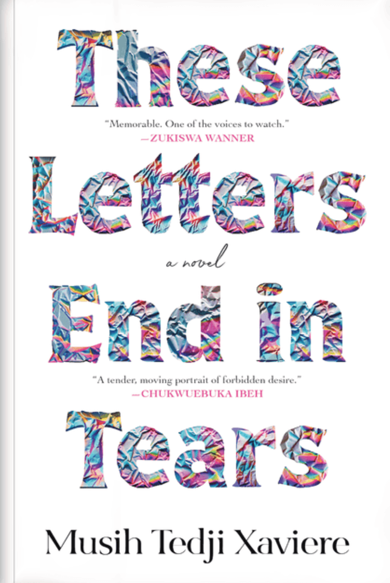 THESE LETTERS END IN TEARS BY MUSIH TEDJI XAVIERE