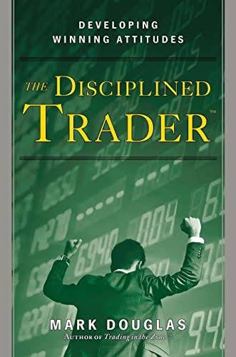 THE DISCIPLINED TRADER BY MARK DOUGLAS