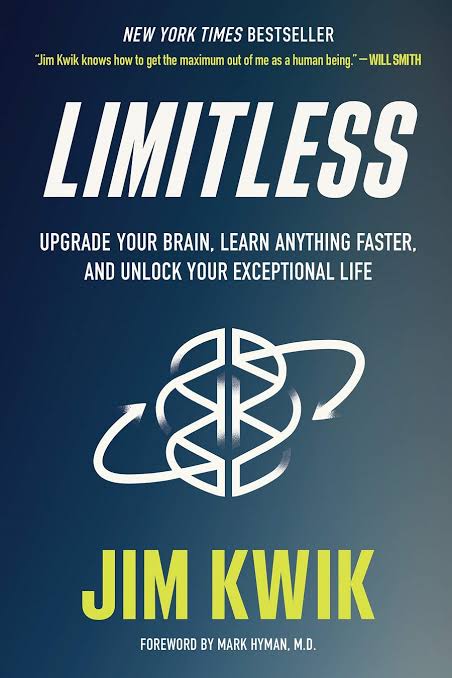 LIMITLESS : UPGRADE YOURSELF, LEARN ANYTHING FASTER, AND UNLOCK YOUR EXCEPTIONAL LIFE BY JIM KWIK